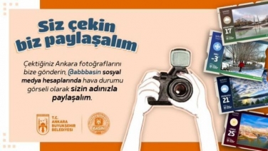 Ankara Büyükşehir’den fotoğrafseverlere çağrı: “Siz çekin biz paylaşalım”